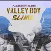 Almighty Slime - Valley Boy Slime